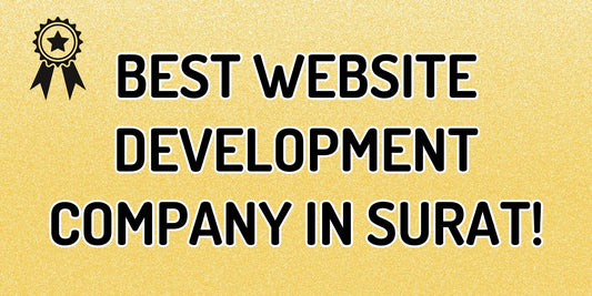 Best Website Development Company in Surat for B2B & B2C Businesses – What to Look For?