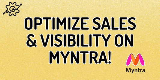 Myntra Seller Guide: How to Increase Visibility and Sales on Myntra