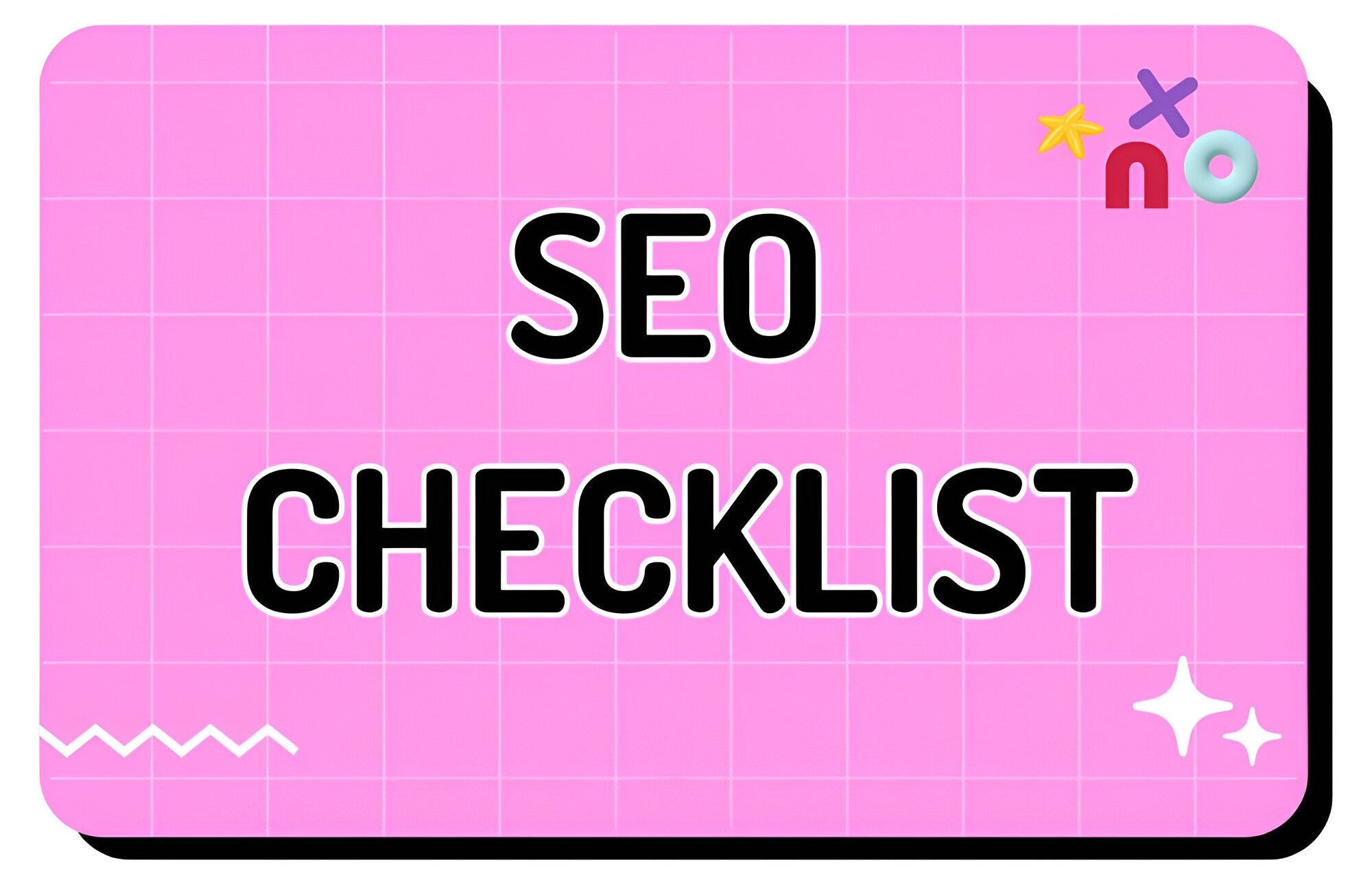 The Essential SEO Checklist for Small Businesses