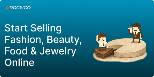 How to Start Selling Fashion, Beauty, Food or Jewelry Products Online in 2026