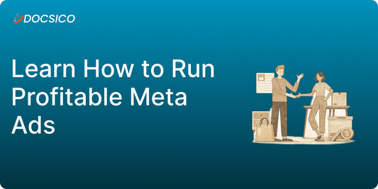 Meta Ads for Beginners (2026) — How to Run Profitable Ads from Day 1