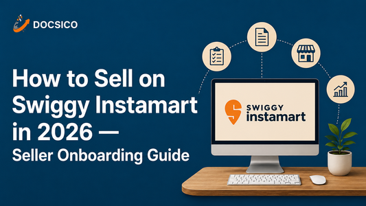 How to Sell on Swiggy Instamart in 2026 — Seller Onboarding Guide
