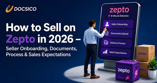 How to Sell on Zepto in 2026 — Seller Onboarding, Documents & Process