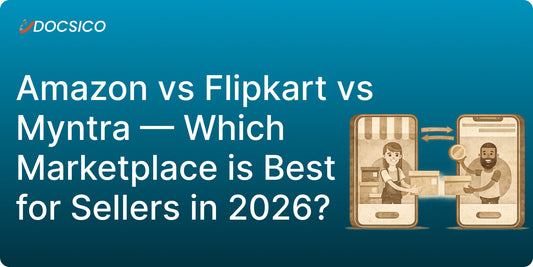 Amazon vs Flipkart vs Myntra — Which Marketplace is Best for Sellers in 2026?