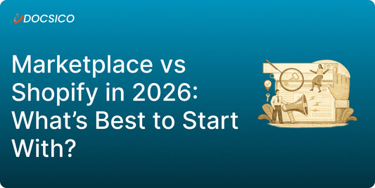 🏆 Marketplace vs Shopify in 2026: What’s Best to Start With?