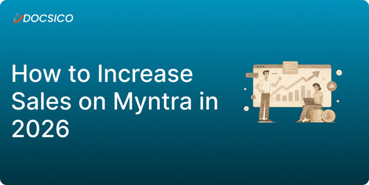 Myntra Seller Account Management — How to Increase Sales on Myntra (2026)
